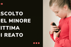 corso ascolto del minore vittima di reato