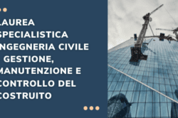 laurea ingegneria civile gestione manutenzione e controllo del costruito
