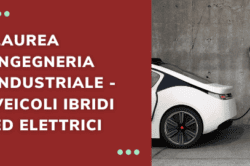 laurea ingegneria industriale veicoli ibridi ed elettrici