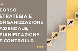 corso strategia organizzazione aziendale pianificazione controllo