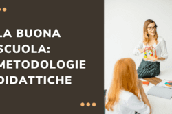 buona scuola metodologie didattiche