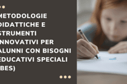 metodologie didattiche e strumenti innovativi per alunni con bes
