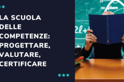 scuola competenze progettare valutare certificare