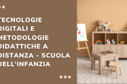 tecnologie digitali metodologie didattiche distanza scuola infanzia