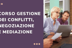 Corso online Gestione dei conflitti, negoziazione e mediazione