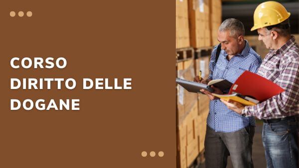 corso online diritto delle dogane