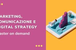 Marketing Comunicazione e Digital Strategy - Master online