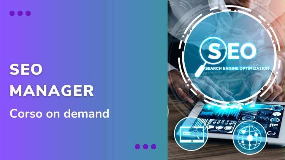 SEO Manager - corso online