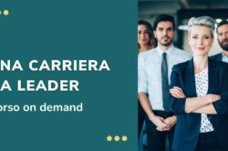 Una Carriera da Leader - corso online
