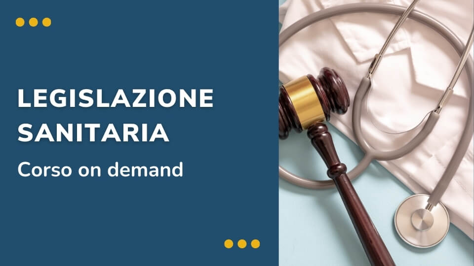 Corso online Legislazione sanitaria