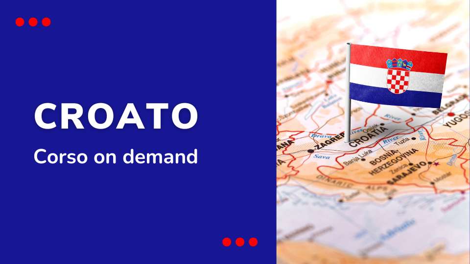 CROATO - corso on demand