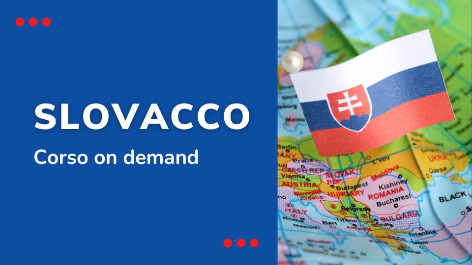 SLOVACCO - corso di lingua on demand