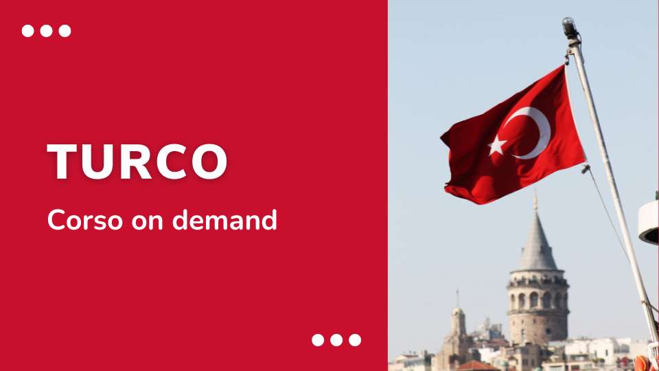TURCO - corso on demand