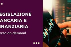 Corso online Legislazione bancaria e finanziaria
